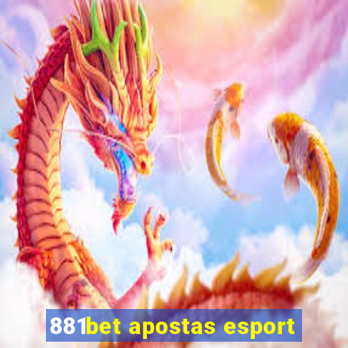 881bet apostas esport